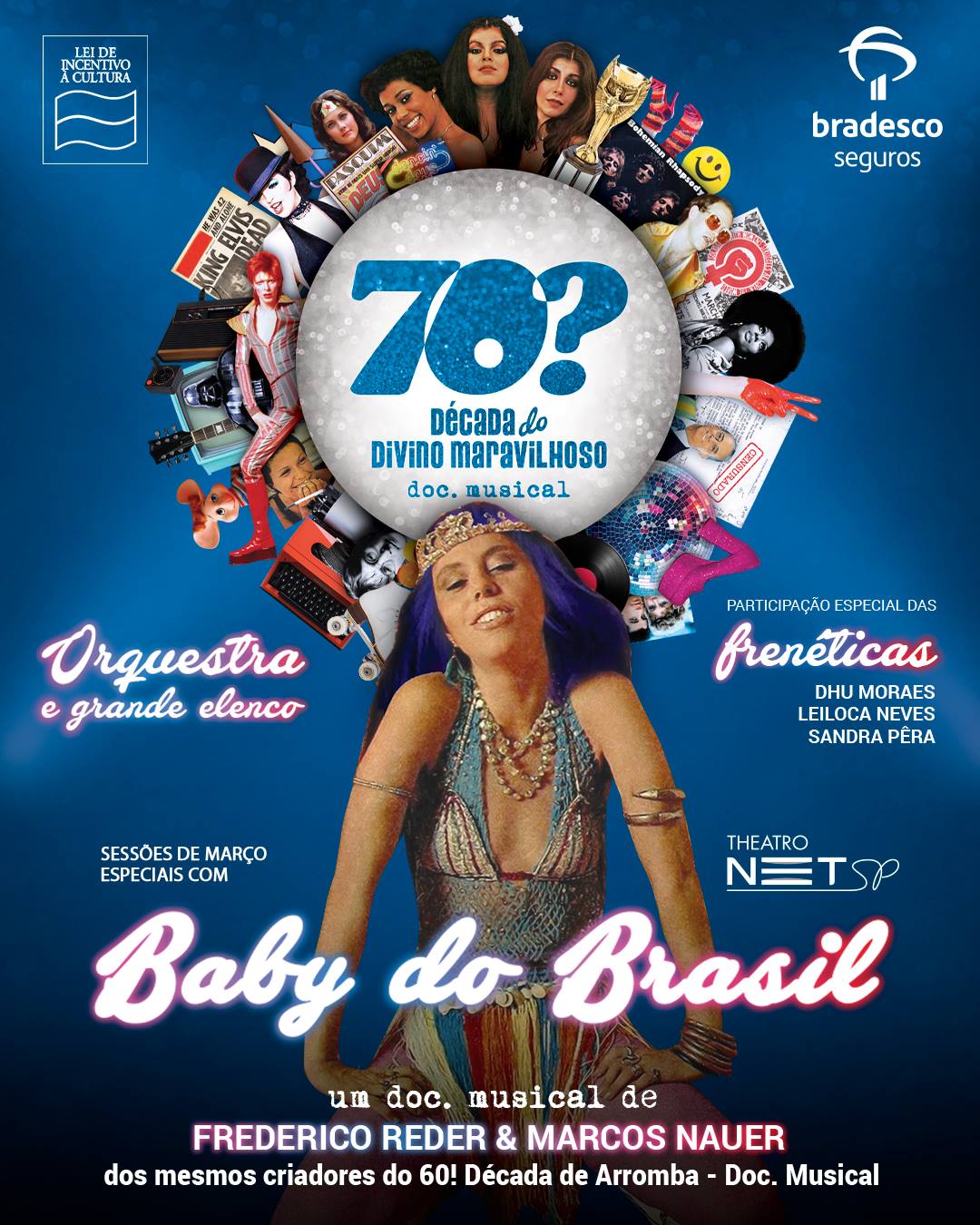 Cartaz de 70? Década do Divino Maravilhoso com Baby do Brasil