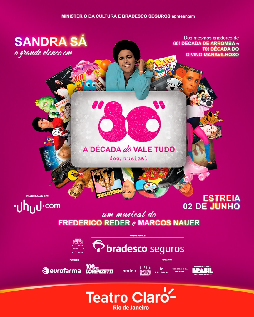 Cartaz de 80. A Década do Vale Tudo com Sandra Sá